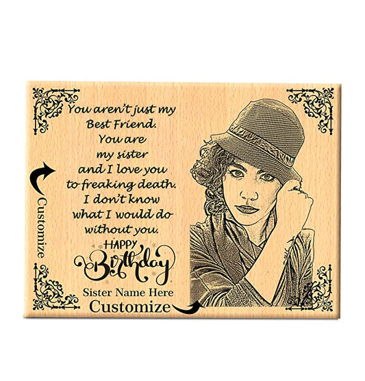 Shreya Creation Personalized Wooden Engraved Happy Birthday Sister Frame for Gift (4X5 inches)